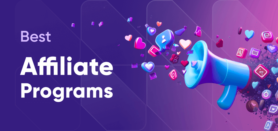 50+ Best Affiliate Programs for 2025