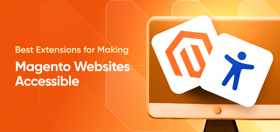 Best Magento Accessibility Extensions