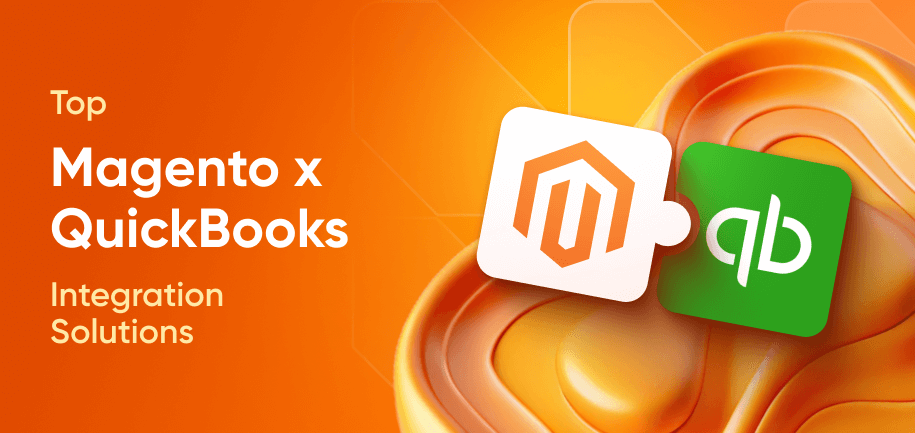 Magento 2 QuickBooks Online and Desktop Integration Solutions
