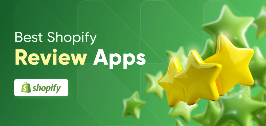Best Shopify Review Apps