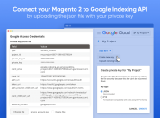 Establish a connection between your Magento 2 and Google Indexing API by uploading a private json key file 
