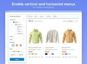 Enable vertical and horizontal menus for faster navigation